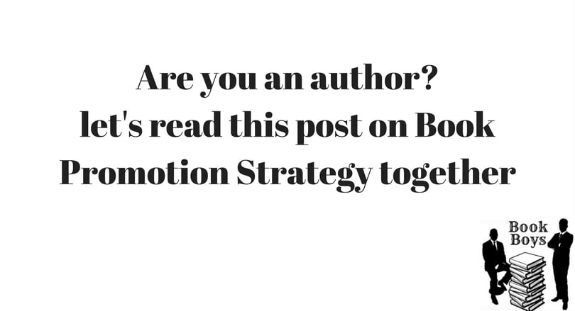 Are you an author_let's read this post on Book Promotion Strategy together